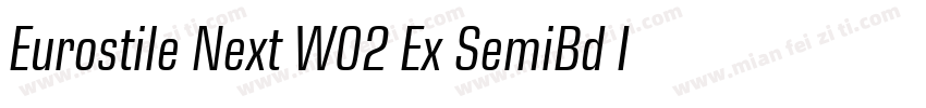 Eurostile Next W02 Ex SemiBd It字体转换